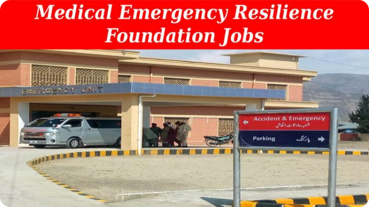 MERF Jobs 2024 | Medical Emergency Resilience Foundation